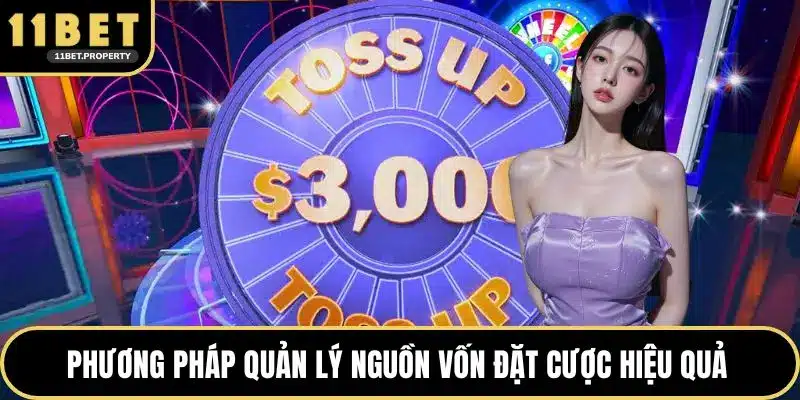 Phương pháp quản lý nguồn vốn đặt cược hiệu quả 